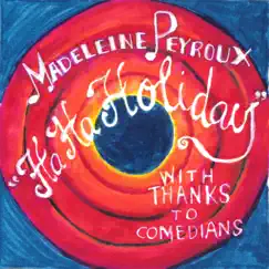 Ha Ha Holiday - Single by Madeleine Peyroux album reviews, ratings, credits