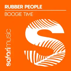 Boogie Time - Single by Rubber People album reviews, ratings, credits