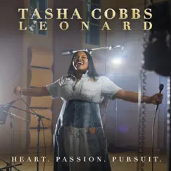 Heart. Passion. Pursuit. by Tasha Cobbs Leonard album reviews, ratings, credits