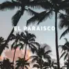 El Paraisco - Single album lyrics, reviews, download