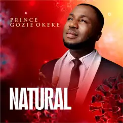 Natural by Prince Gozie Okeke album reviews, ratings, credits