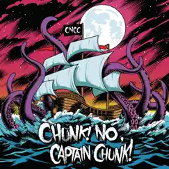 Something for Nothing by Chunk! No, Captain Chunk! album reviews, ratings, credits