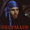 Selfmade - Single album lyrics, reviews, download