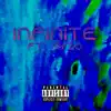 Infinite (feat. Ayzo) - Single album lyrics, reviews, download