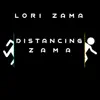 Distancing Zama (Extended Mix) - Single album lyrics, reviews, download