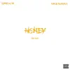 Honey (No Cap) [feat. Dre.BiGG$] - Single album lyrics, reviews, download