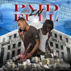 Paid in Full (feat. Cashkidd) - Single by Russian Rello album reviews, ratings, credits