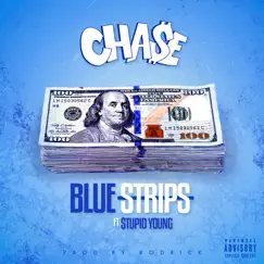 Blue Strips (feat. $tupid Young) - Single by Cha$e album reviews, ratings, credits