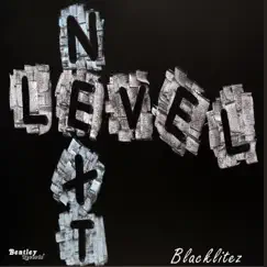 Next Level - Single by Blacklitez album reviews, ratings, credits