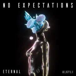 No Expectations (feat. Alkyli) Song Lyrics