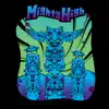 Mighty High album lyrics, reviews, download