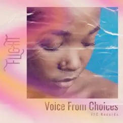 Flight - Single by Voices From Choices album reviews, ratings, credits