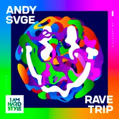 Ravetrip - Single by ANDY SVGE album reviews, ratings, credits