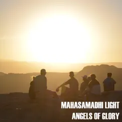 Angels of Glory - Single by Mahasamadhi Light album reviews, ratings, credits