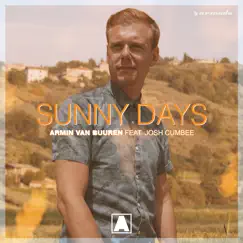 Sunny Days (feat. Josh Cumbee) - Single by Armin van Buuren album reviews, ratings, credits