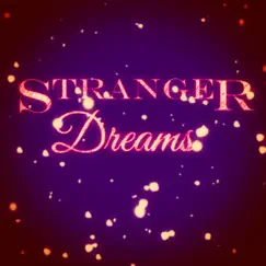 Stranger Dreams - EP by Calm Baby Music & Sounds album reviews, ratings, credits