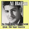 No Time Like the Present (feat. The Starr Sisters) - Single album lyrics, reviews, download