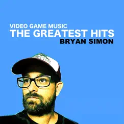 Video Game Music: The Greatest Hits by Bryan 