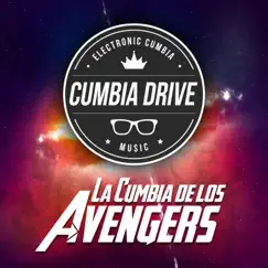 Avengers, Infinity War (Version Cumbia) - Single by Cumbia Drive album reviews, ratings, credits
