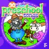 30 Preschool Songs (For Ages 2+) album lyrics, reviews, download