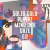 Mind In a Daze - EP album lyrics, reviews, download