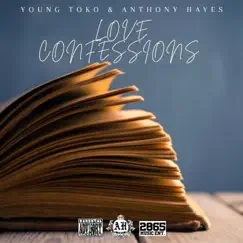 Love Confessions (feat. Anthony Hayes) Song Lyrics