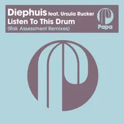 Listen to This Drum (feat. Ursula Rucker & Risk Assessment) [Risk Assessment Remixes] - Single by Diephuis album reviews, ratings, credits