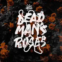 Dead Man's Roses - Single by Indigo Muzz album reviews, ratings, credits