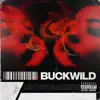 Buckwild - Single album lyrics, reviews, download