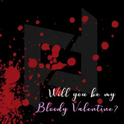 Bloody Valentine - Single by Farlyn album reviews, ratings, credits