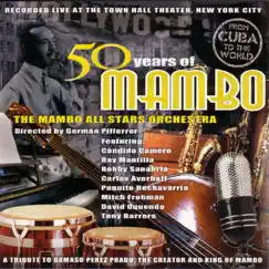 50 Years of Mambo by The Mambo All Stars Orchestra album reviews, ratings, credits
