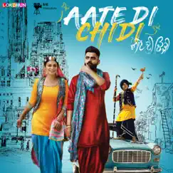 Aate Di Chidi (Original Motion Picture Soundtrack) by The Boss, DJ Flow, Deep Jandu, Intense, R.D. Beats & Jaidev Kumar album reviews, ratings, credits