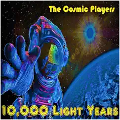 10,000 Light Years - Single by The Cosmic Players album reviews, ratings, credits