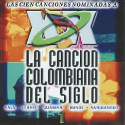 La Canción Colombiana del Siglo, Vol. 1 by Various Artists album reviews, ratings, credits