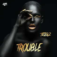 Trouble Song Lyrics