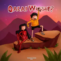 Qalai Wussup? (feat. ISTINA) Song Lyrics