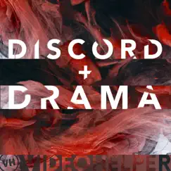Discord and Drama by VideoHelper album reviews, ratings, credits