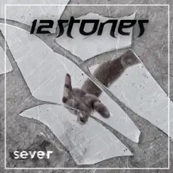 Sever - Single by 12 Stones album reviews, ratings, credits