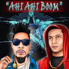 Ahi-Ahi Boom Song Lyrics