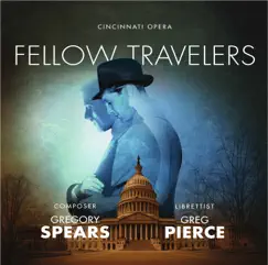 Fellow Travelers: Scene 1a, Park in Dupont Circle (Live) Song Lyrics