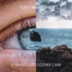 Tide's in Your Eyes (feat. Cooper Carr) Song Lyrics