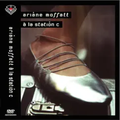 À La Station C by Ariane Moffatt album reviews, ratings, credits