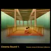 Cinema Sound 1. - EP album lyrics, reviews, download