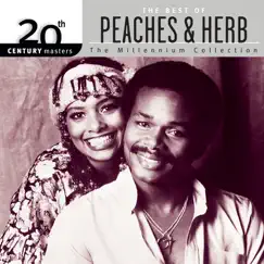 20th Century Masters - The Millennium Collection: The Best of Peaches & Herb by Peaches & Herb album reviews, ratings, credits