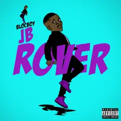 Rover - Single by BlocBoy JB album reviews, ratings, credits