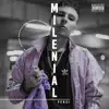 Milenial (feat. Kafeina) - Single album lyrics, reviews, download