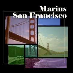 San Francisco by Marius album reviews, ratings, credits