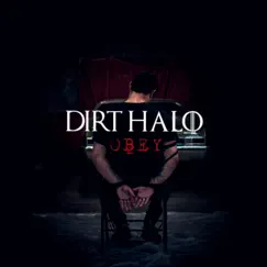 Obey - Single by Dirt Halo album reviews, ratings, credits