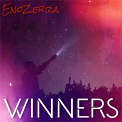 Winners - Single by EnoZebra album reviews, ratings, credits