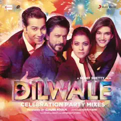 Dilwale - Celebration Party Mixes by Pritam album reviews, ratings, credits